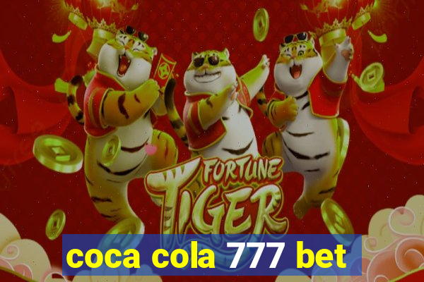 coca cola 777 bet